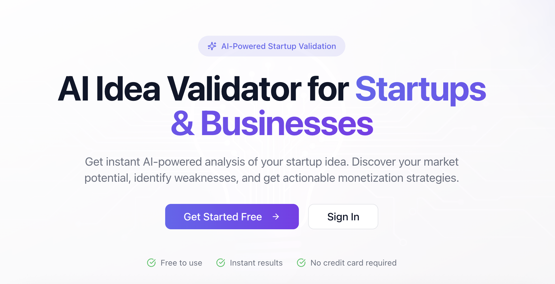 IdeaValidator interface showing an AI-generated 0-100 score across market viability, innovation, and feasibility with monetization recommendations.